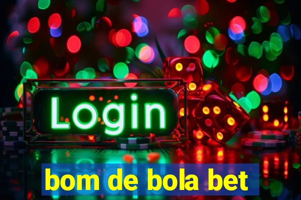 bom de bola bet